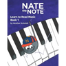 Nate the Note - Book 1: Learn to Read Music