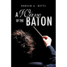 A Wave of the Baton