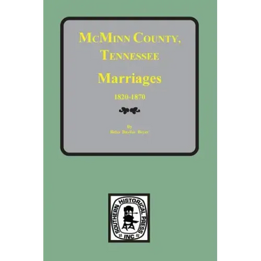 McMinn County, Tennessee Marriages 1820-1870