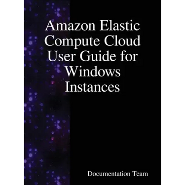 Amazon Elastic Compute Cloud User Guide for Windows Instances