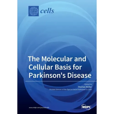 The Molecular and Cellular Basis for Parkinson's Disease
