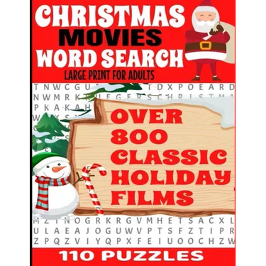 Christmas Movies Word Search Large Print for Adults: Over 800 Classic Holiday Film Titles - 110 Full Page Puzzles - Decades of Classic Christmas Movie