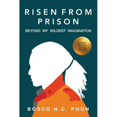 Risen from Prison:: Beyond My Wildest Imagination