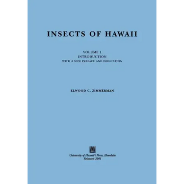 Insects of Hawaii, Volume 1: Introduction, with a New Preface and Dedication
