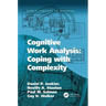 Cognitive Work Analysis: Coping with Complexity