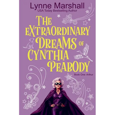 The Extraordinary Dreams of Cynthia Peabody