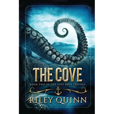 The Cove: Book Two of the Lost Boys Trilogy