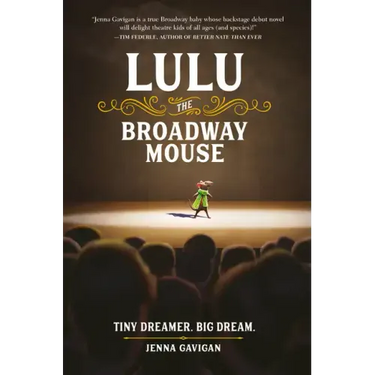 Lulu the Broadway Mouse