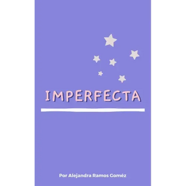 Imperfecta