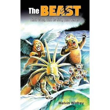 The Beast That Was, and Is Not, and Yet Is