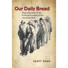 Our Daily Bread: Wages, Workers, and the Political Economy of the American West