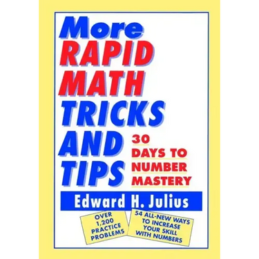 More Rapid Math: Tricks and Tips: 30 Days to Number Mastery