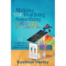 Making Your Teaching Something Special: 50 Simple Ways to Become a Better Teacher