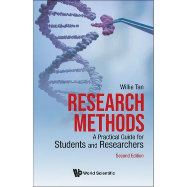 Research Methods: A Practical Guide for Students and Researchers (Second Edition)