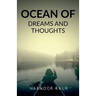 Ocean of dreams and thoughts