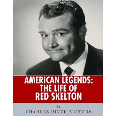 American Legends: The Life of Red Skelton