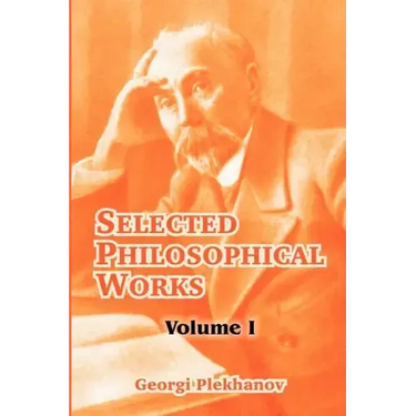 Selected Philosophical Works: Volume I