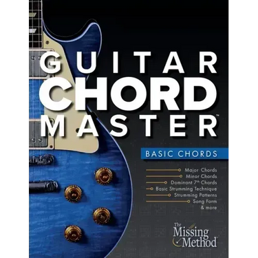 Guitar Chord Master 1 Basic Chords: Master Basic Chords so You Can Play Your Favorite Songs