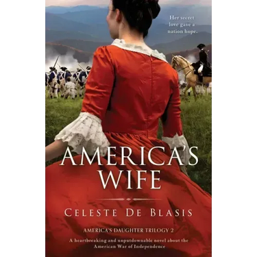 America's Wife: A heartbreaking and unputdownable novel about the American War of Independence