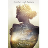 Light Among the Shadows