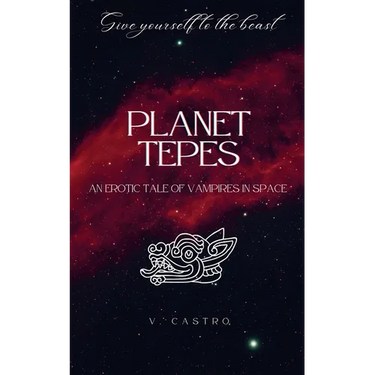 Planet Tepes: An Erotic Tale of Vampires in Space