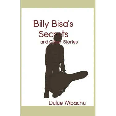 Billy Bisa's Secrets and Other Stories