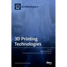 3D Printing Technologies