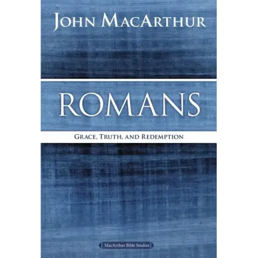 Romans: Grace, Truth, and Redemption
