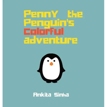 Penny the Penguin's Colorful Adventure