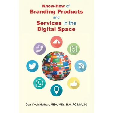 Know-How of Branding Products and Services in the Digital Space