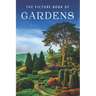 The Picture Book of Gardens: A Gift Book for Alzheimer's Patients and Seniors with Dementia