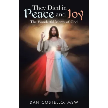 They Died in Peace and Joy: The Wonderful Mercy of God