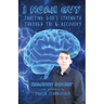 I Noah Guy: Trusting God's Strength Through TBI and Recovery