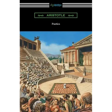 Poetics (Translated by Ingram Bywater with a Preface by Gilbert Murray)