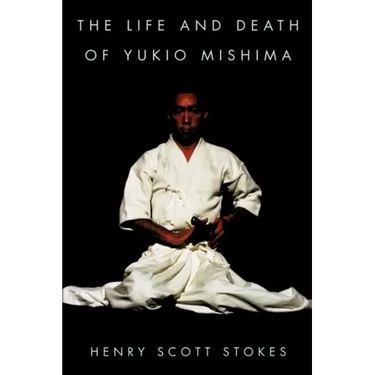 The Life and Death of Yukio Mishima