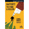 Rafferty / To Find a Killer