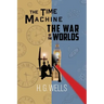 H. G. Wells Double Feature - The Time Machine and The War of the Worlds (Reader's Library Classics)