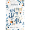 How to Catch a Rival: An enemies to lovers MM romance