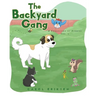 The Backyard Gang: A Collection of Stories, Vol. 1