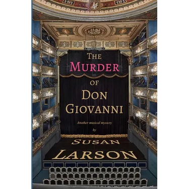 The Murder of Don Giovanni: Another Musical Mystery