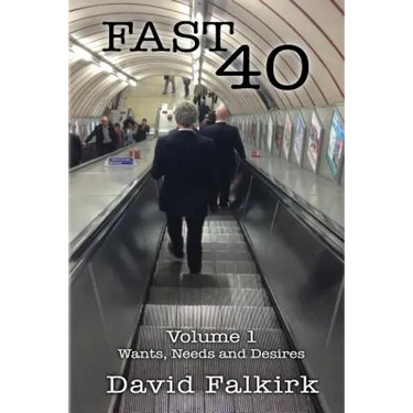 Fast 40: Volume 1 - Wants, Needs and Desires