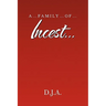 A....Family....Of.....Incest....