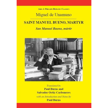 Unamuno: Saint Manuel Bueno, Martyr