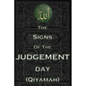 The Signs of The Judgement Day
