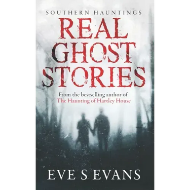 Real Ghost Stories: Southern Hauntings