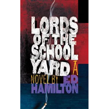 Lords of the Schoolyard