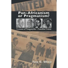 Pan-Africanism or Pragmatism. Lessons of the Tanganyika-Zanzibar Union