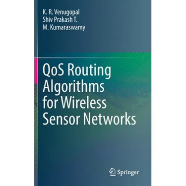 Qos Routing Algorithms for Wireless Sensor Networks