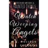 A Watch of Weeping Angels