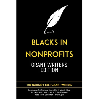 Blacks in Nonprofits: Grant Writers Edition